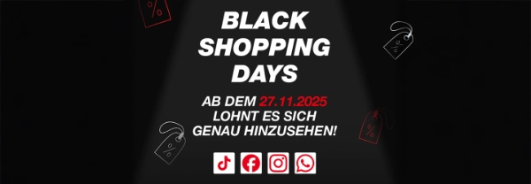 Black Shopping Days Ab dem 27.11.2025 lohnt es sich genau hinzusehen!